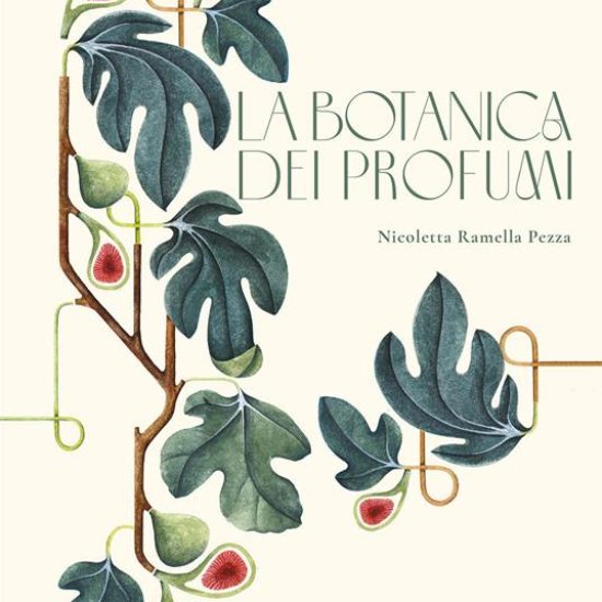 La botanica dei Profumi, libro di Nicoletta Ramella